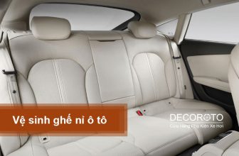 Cách vệ sinh ghế nỉ ô tô tại nhà đơn giản, hiệu quả
