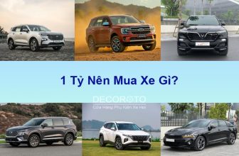 Tài Chính Có 1 Tỷ Mua Xe Gì Phù Hợp Nhất