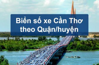 Tra cứu biển số xe Cần Thơ theo Quận/huyện mới nhất 2023
