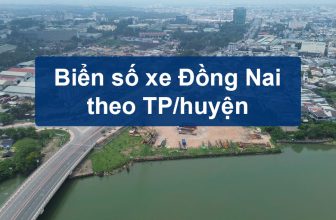 Biển số xe Đồng Nai theo TP và huyện mới nhất 2023