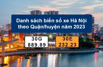Danh sách biển số xe Hà Nội theo Quận/huyện năm 2023
