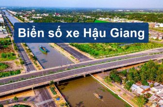 Biển số xe Hậu Giang theo các Huyện mới nhất 2023