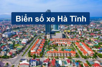 Biển số xe Hà Tĩnh theo các Huyện mới nhất năm 2023