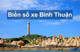 Biển số xe Bình Thuận | Biển định danh mới nhất 2025