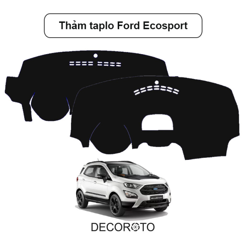 Thảm Taplo Ford Ecosport – Đa dạng chất liệu lựa chọn