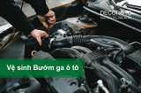 Bướm ga là gì? Cách vệ sinh bướm ga xe Ô tô với 5 bước