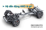 AWD là gì? Phân biệt hệ dẫn động AWD, 2WD và 4WD trên Ô tô
