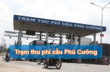 Trạm Thu Phí Cầu Phú Cường: Vị Trí & Bảng Giá Giá Vé