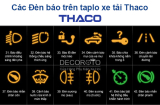 Tổng Hợp Các Đèn Báo Trên Taplo Xe Tải Thaco